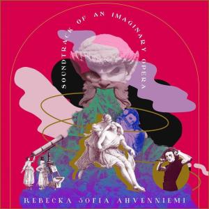 Ahvenniemi - Soundtrack of an Imaginary Opera